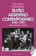 Teatro argentino contemporáneo (1980-1990)