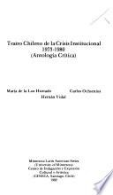 Teatro chileno de la crisis institucional, 1973-1980