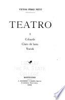 Teatro ...: Cobarde. Claro de luna. Yorick
