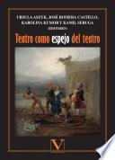 Libro Teatro como espejo del teatro