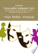 TEATRO: ENGAÑO PERFECTO