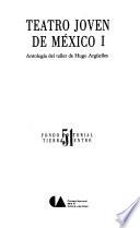 Teatro joven de México: Mexican arias