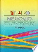 Teatro Mexicano contemporáneo