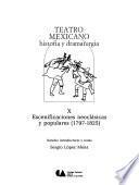 Teatro mexicano: Escenificaciones neoclásicas y populares (1797-1825)