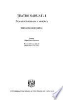 Teatro náhuatl: Epocas novohispana y moderna