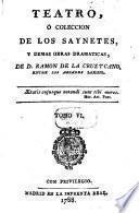 Teatro Ó Coleccion De Los Saynetes Y Demas Obras Dramaticas