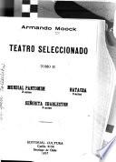 Teatro seleccionado: Mundial pantomim. Natacha. Señorita Charleston