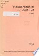 Technical Publications by JAERI Staff in ...