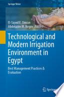 Technological and Modern Irrigation Environment in Egypt