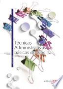 Técnicas administrativas básicas de oficina. Manual teórico