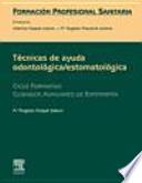 Técnicas de ayuda odontológica-estomatológica