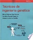 Técnicas de ingeniería genética