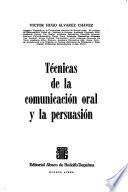 Técnicas de la comunicación oral y la persuasión