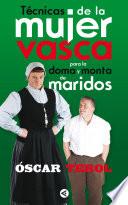 Técnicas de la mujer vasca para la doma y monta de maridos
