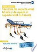 Técnicas de soporte vital básico y apoto al soporte vital avanzado