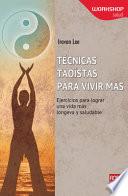 Tecnicas Taoistas Para Vivir Mas