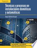 Técnicas y procesos en instalaciones domóticas y automáticas