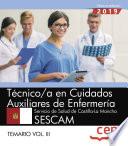 Técnico/a en Cuidados Auxiliares de Enfermería. Servicio de Salud de Castilla-La Mancha. SESCAM. Temario Vol.III