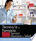 Técnico/a en Farmacia. Servicio Murciano de Salud. Temario específico Vol. II.