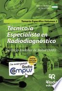 Técnico/a Especialista en Radiodiagnóstico del SAS. Temario específico. Volumen 2