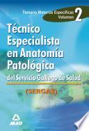 Tecnico Especialista en Anatomia Patologica Del Servicio Gallego de Salud.volumen Ii Ebook