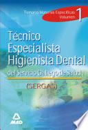 Tecnico Especialista Higienista Dental Del Servicio Gallego de Salud.volumen i Ebook