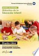 Técnico Superior en Educación Infantil, didáctica de la educación infantil. Pruebas libres