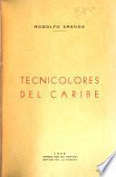 Tecnicolores del Caribe
