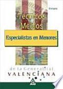 Técnicos Especialistas de Menores de la Generalitat Valenciana. Temario