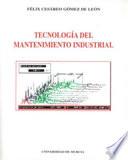 Tecnología del mantenimiento industrial