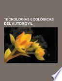 Tecnologías Ecológicas Del Automóvil