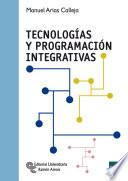 Tecnologías y programación integrativas