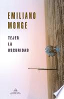 Tejer la oscuridad