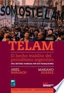 Télam. El hecho maldito del periodismo argentino
