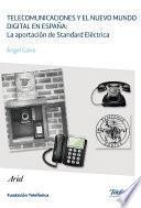 Telecomunicaciones y el nuevo mundo digital en España: la aportación de Standard