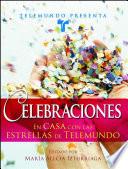 Telemundo Presenta: Celebraciones