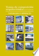 Temas de composición arquitectónica. 9.Naturaleza y artefacto