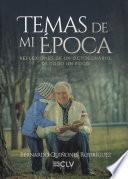 Temas de mi época