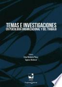 Temas e investigaciones en psicología organizacional y del trabajo