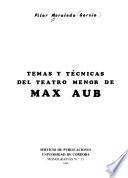 Temas y técnicas del teatro menor de Max Aub
