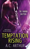 Temptation Rising