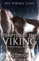 Tempted by the Viking