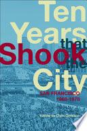 Ten Years That Shook the City