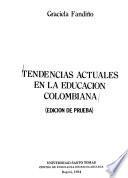 Tendencias actuales en la educación colombiana
