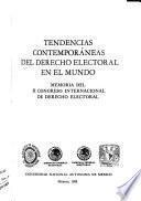 Tendencias contemporáneas del derecho electoral en el mundo