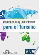 Tendencias de la comunicación para el turismo