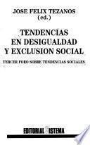 Tendencias en desigualdad y exclusión social