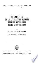 Tendencias en la literatura alemana desde el naturalismo hasta nuestros días: El neorromanticismo: La lírica. El drama