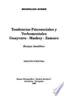 Tendencias psicosociales y verbomentales guaycuru, maskoy, zamuco