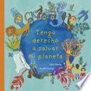 Tengo derecho a salvar mi planeta